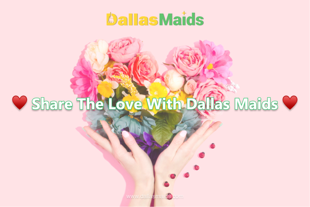 Dallas Maids - Share the Love with Dallas Maids