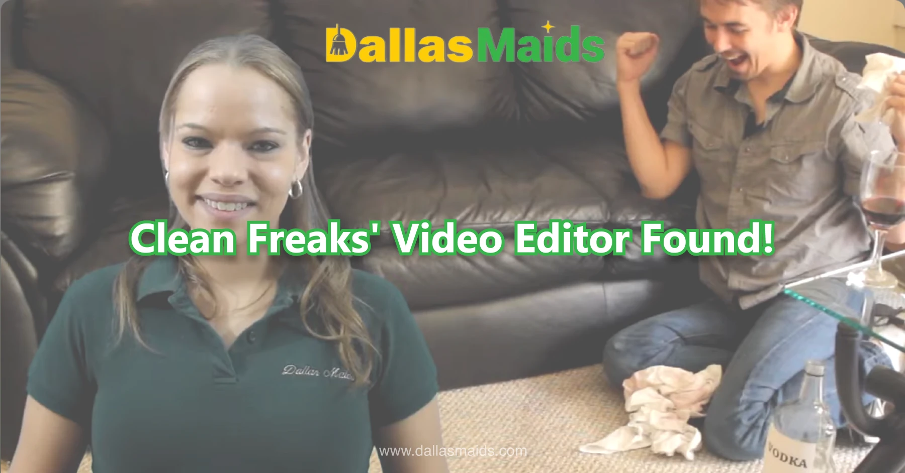 Dallas Maids - Clean Freaks' Video Editor Found!