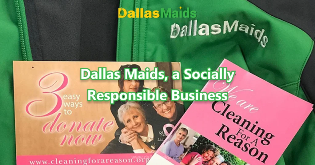 Dallas Maids - Dallas Maids, a Socially Responsible Business