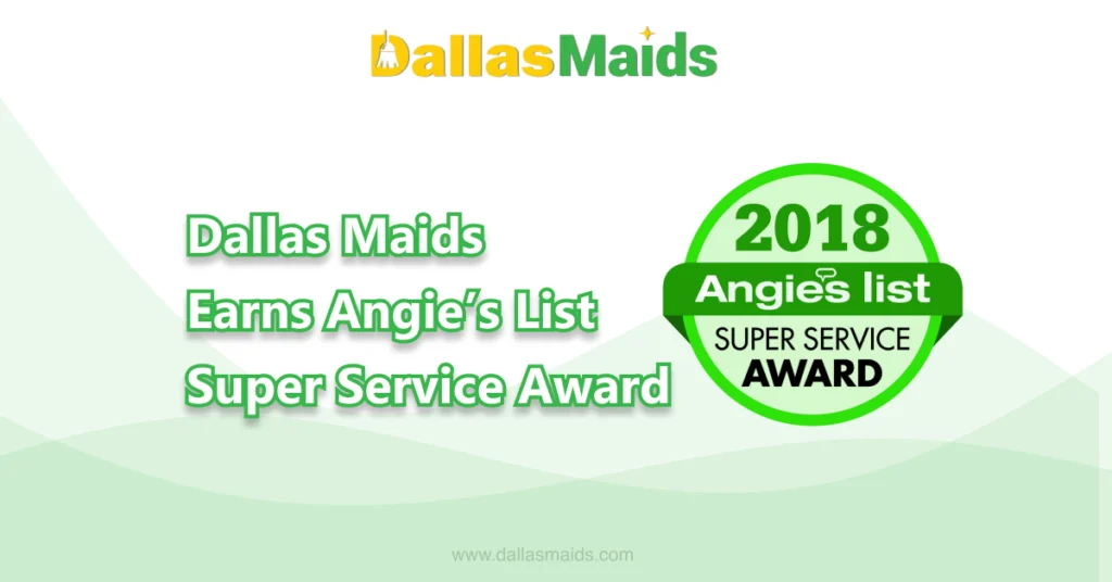 Dallas Maids - Dallas Maids Earns Angie’s List Super Service Award