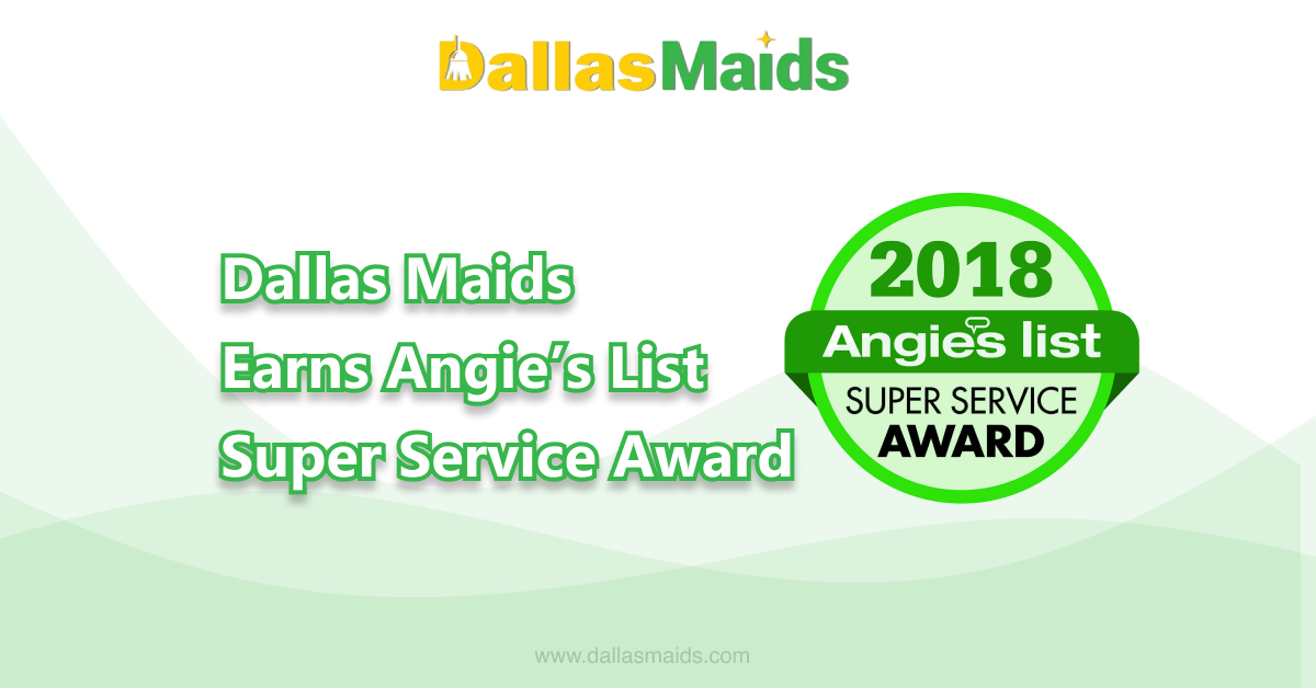 Dallas Maids - Dallas Maids Earns Angie’s List Super Service Award