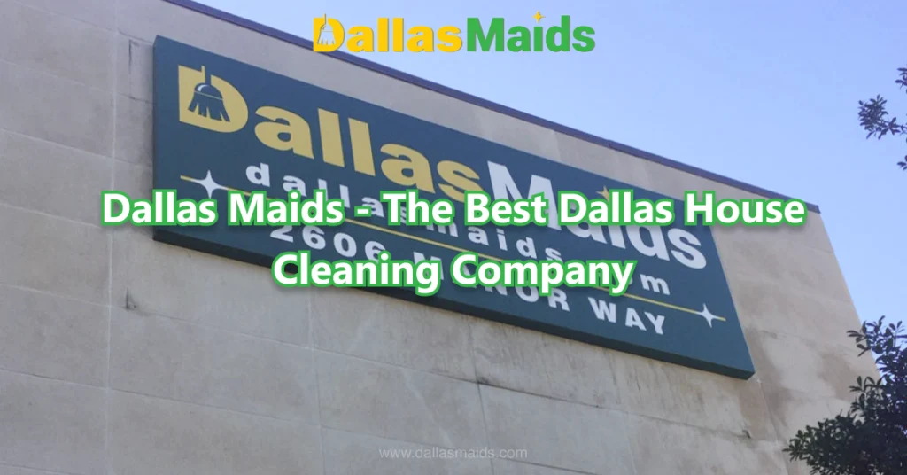 Dallas Maids - The Best Dallas House Cleaning Company