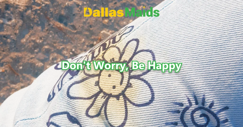Dallas Maids - Don't Worry, Be Happy