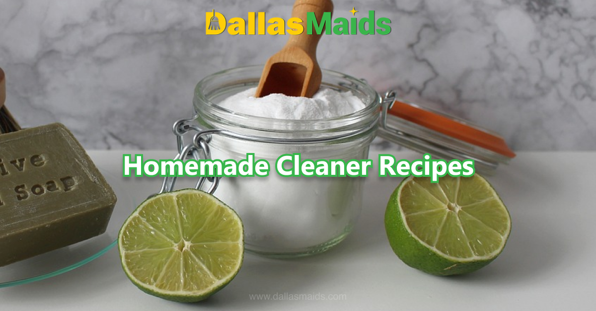 Dallas Maids - Homemade Cleaner Recipes