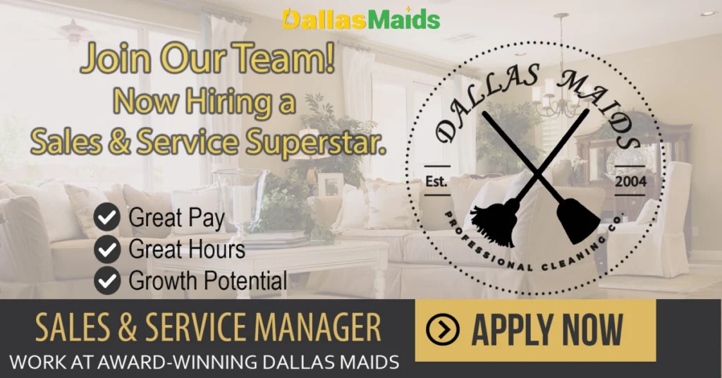 Dallas Maids - Seeking a Service Superstar Manager!