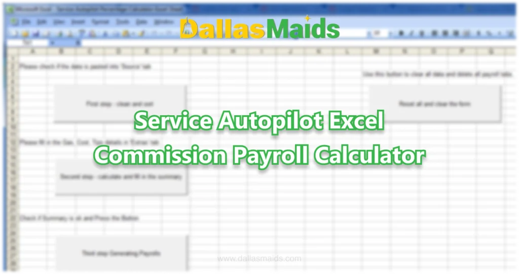 Dallas Maids - Service Autopilot Excel Commission Payroll Calculator