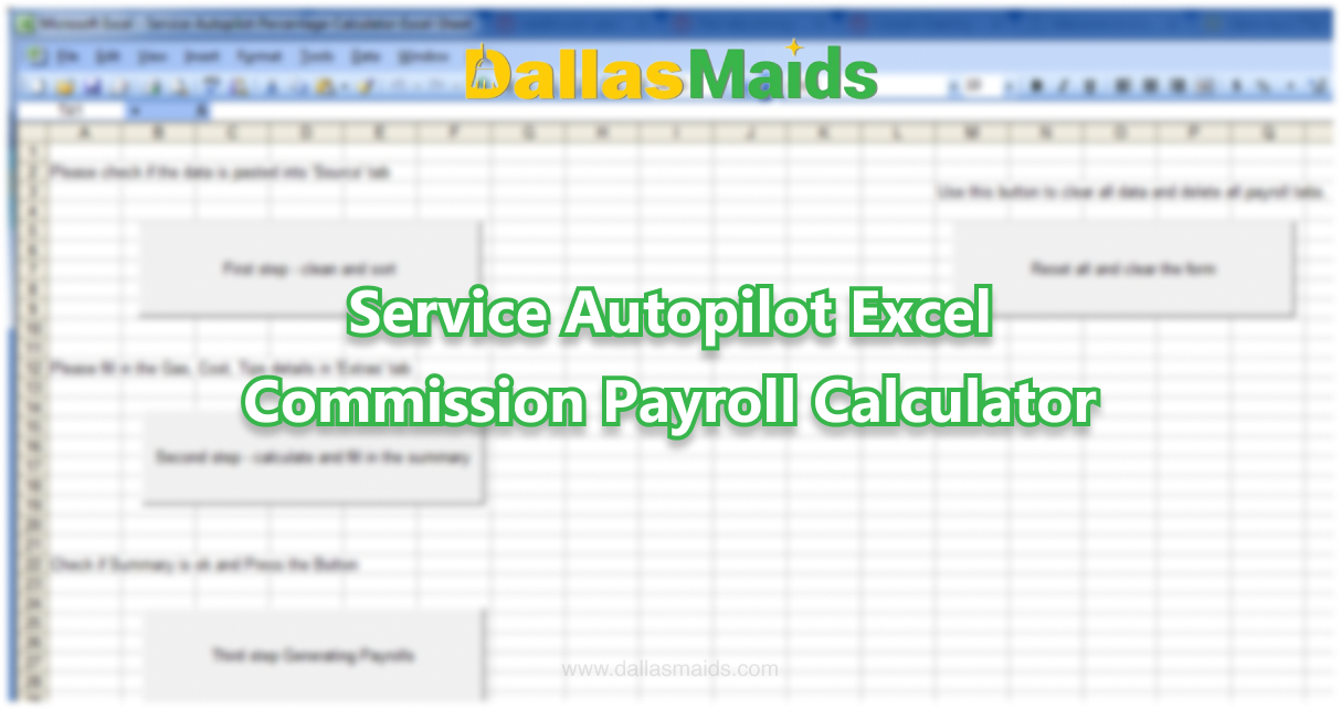 Dallas Maids - Service Autopilot Excel Commission Payroll Calculator