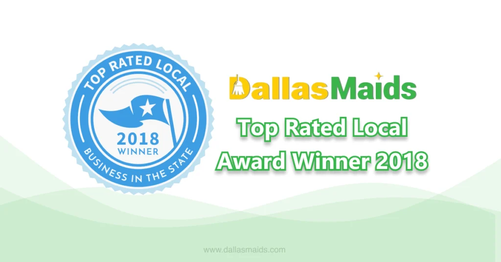 Dallas Maids - Top Rated Local Award Winner 2018