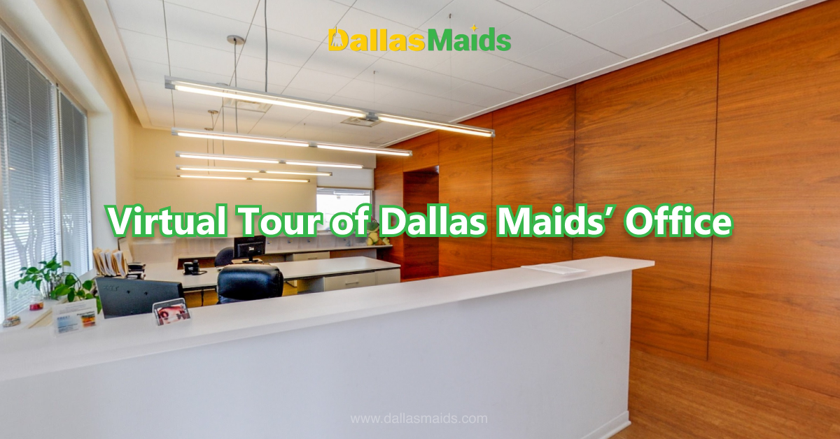 Dallas Maids - Virtual Tour of Dallas Maids’ Office