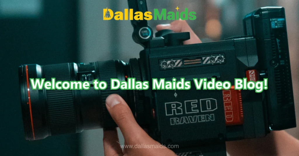 Dallas Maids - Welcome to Dallas Maids Video Blog!